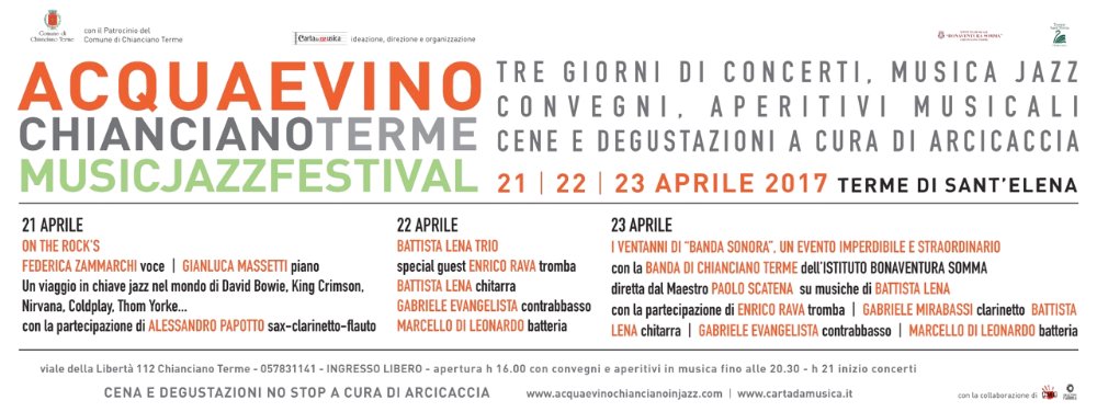 Acqua e Vino Chianciano Terme Music Jazz Festival
21 - 22 - 23 aprile

Parco S'Elena